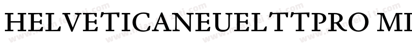HELVETICANEUELTTPRO MD字体转换
